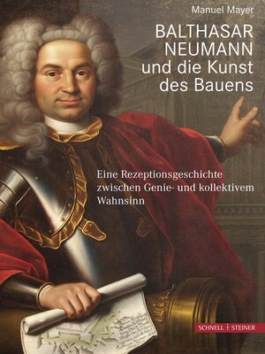 cover image of Balthasar Neumann und die Kunst des Bauens
